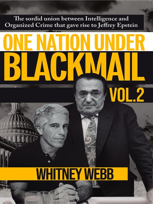 Title details for One Nation Under Blackmail – Volume 2 by Whitney Alyse Webb - Available